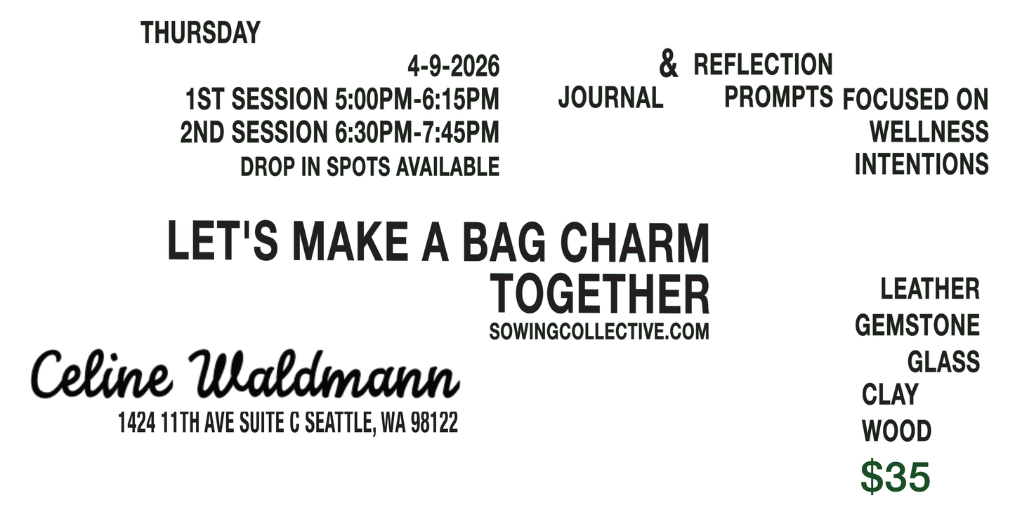 Celine Waldmann • Bag Charm Workshop • Capitol Hill Art Walk 4.9.2026